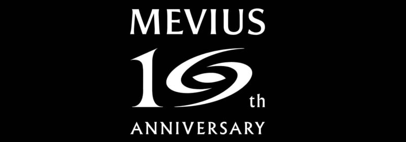 発売10周年記念のMEVIUS(メビウス)